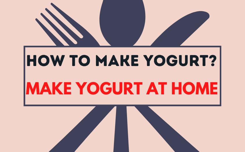 make yogurt