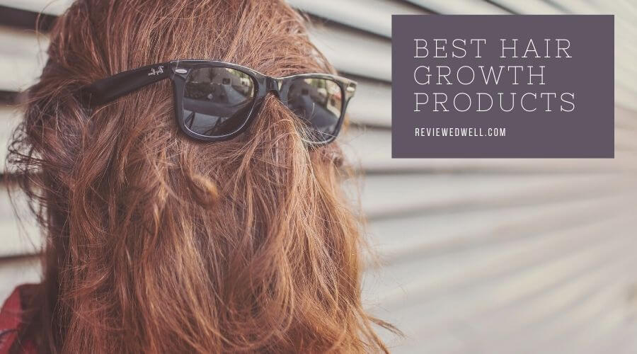 11 Best Hair Growth Products